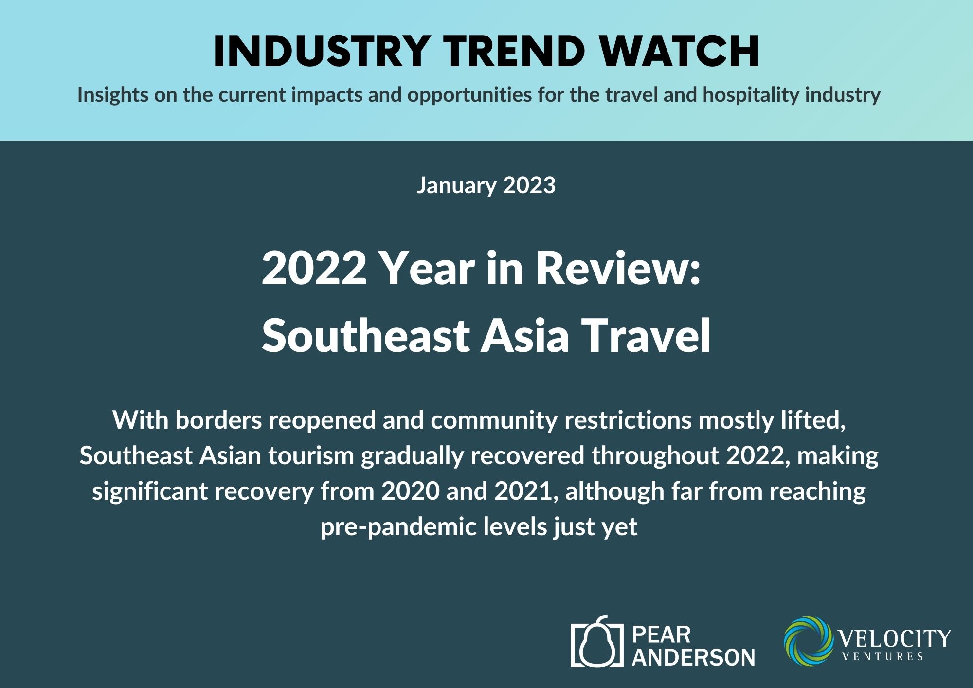 Southeast Asia Travel 2022 Year in Review
